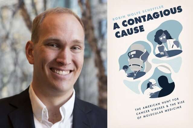 Book examines the circuitous history behind the investigation of cancer as a contagious illness